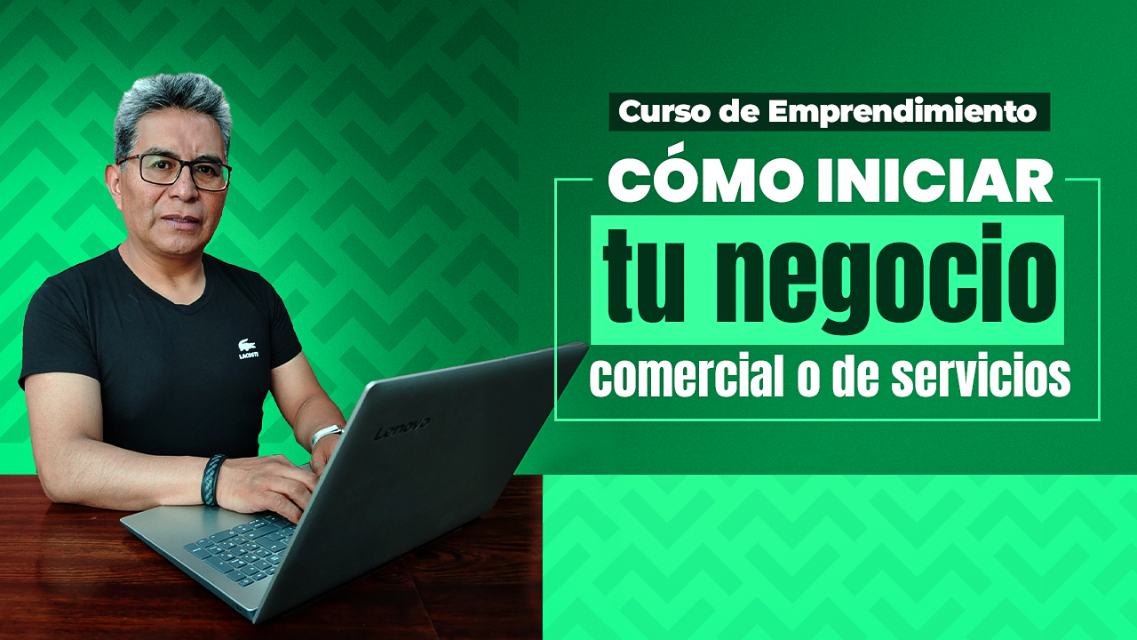 Cómo iniciar tu negocio comercial o de servicios