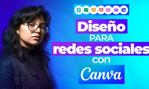 Diseño gráfico para redes sociales con CANVA