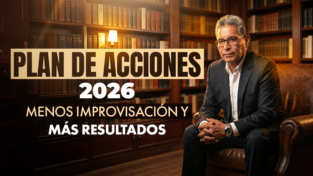 Plan de acciones 2026: Menos improvisación y más resultados