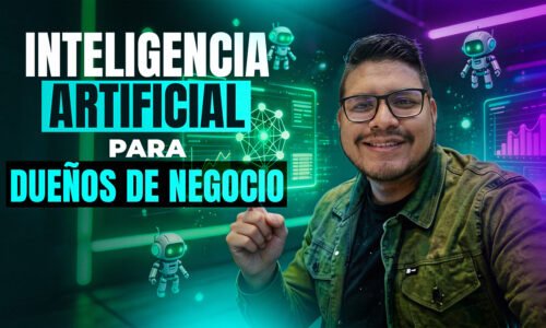 Inteligencia Artificial para Dueños de Negocios